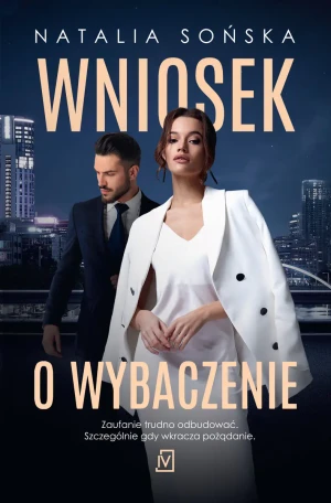 Wniosek o wybaczenie - Natalia Sońska - książka