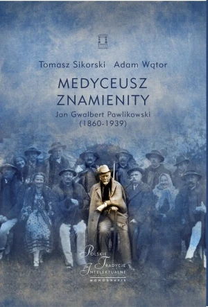 Medyceusz Znamienity - Adam Wątor, Tomasz Sikorski - książka