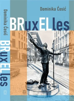 BRuxELles - Dominika Ćosić - książka