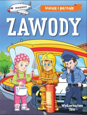 Zawody. Maluję i poznaję - praca zbiorowa - książka
