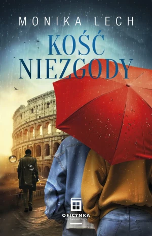Kość niezgody - Monika Lech - książka