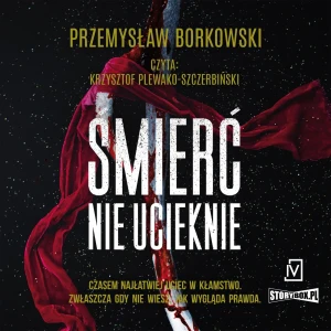 Śmierć nie ucieknie. Prokurator Gabriela Seredyńska. Tom 2 - Przemysław Borkowski - książka