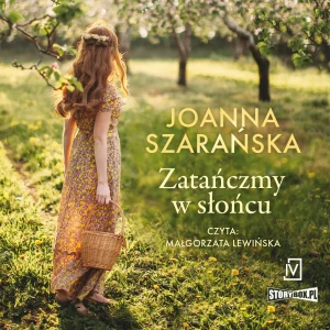 Zatańczmy w słońcu - Joanna Szarańska - książka