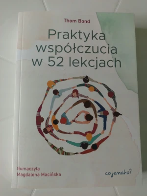 Praktyka współczucia - Thom Bond - książka