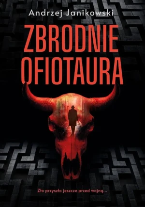 Zbrodnie Ofiotaura - Andrzej Janikowski - książka
