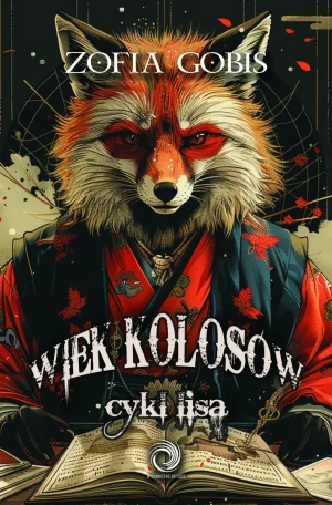 Wiek Kolosów - Zofia Gobis - książka