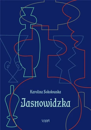 Jasnowidzka - Karolina Sokołowska - książka