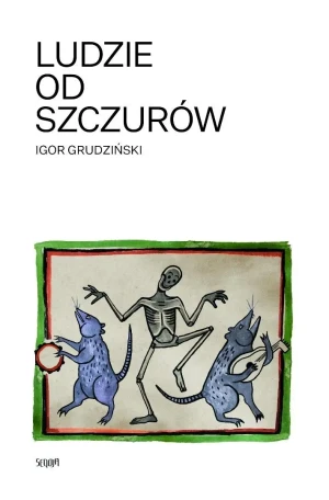 Ludzie od szczurów - Igor Grudziński - książka