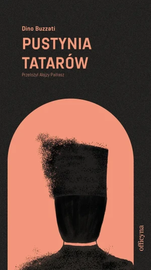 Pustynia Tatarów - Dino Buzzati - książka