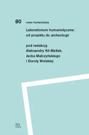 Laboratorium humanistyczne - Dorota Wolska - książka