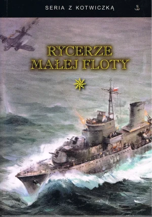 Rycerze małej floty. Tom 1 - praca zbiorowa - książka