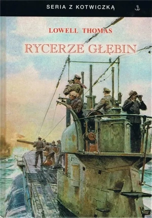 Rycerze głębin - Thomas Lowell - książka