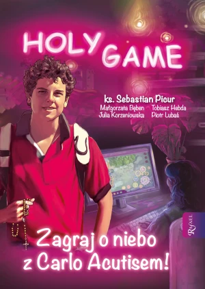 Zagraj o Niebo z Carlo Acutisem - Sebastian Picur - książka