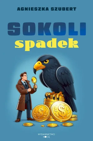 Sokoli spadek - Agnieszka Szubert - książka