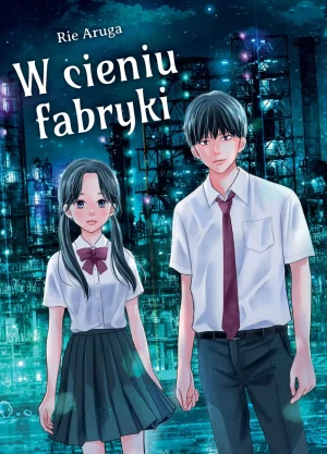 W cieniu fabryki - Rie Aruga - książka