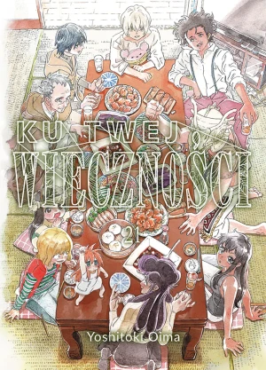 Ku twej wieczności. Tom 21 - Yoshitoki Oima - książka