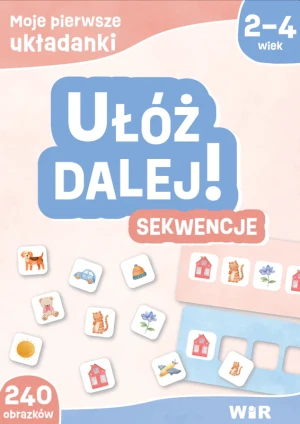 Ułóż dalej! Sekwencje moje pierwsze układanki - Agnieszka Fabisiak-Majcher, Elżbieta Ławczys - książka