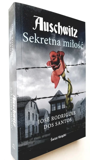 Auschwitz. Sekretna miłość (pocket) - José Rodrigues dos Santos - książka