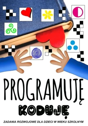 Programuję Koduję - praca zbiorowa - książka