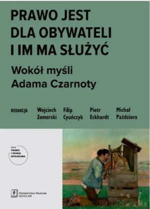 Prawo jest dla obywateli i im ma służyć - Wojciech Zomerski - książka