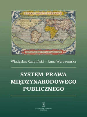 System prawa międzynarodowego publicznego - Anna Wyrozumska - książka