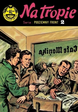 Podziemny front T.2 Na tropie - praca zbiorowa - książka