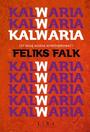 Kalwaria - Feliks Falk - książka