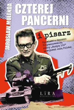Czterej pancerni i pisarz - Jarosław Molenda - książka