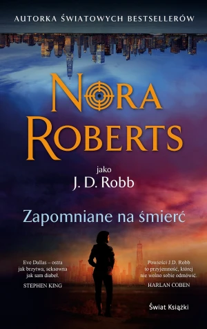 Zapomniane na śmierć - Nora Roberts - książka
