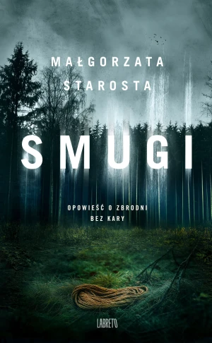 Smugi - Małgorzata Starosta - książka
