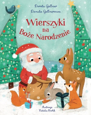 Wierszyki na Boże Narodzenie - Dorota Gellner, Danuta Gellnerowa, Natalia Berlik - książka