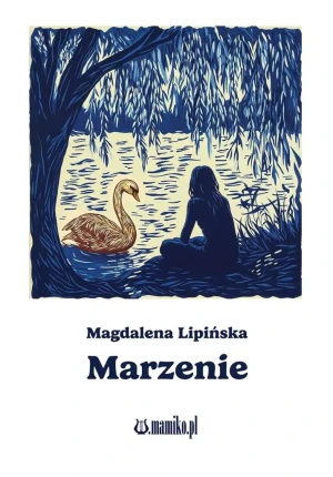 Marzenie - Magdalena Lipińska - książka
