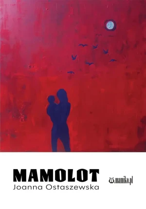 Mamolot - Joanna Ostaszewska - książka