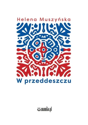 W przeddeszczu - Helena Muszyńska - książka