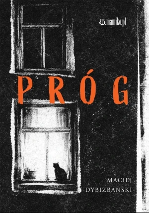 Próg - Maciej Dybizbański - książka