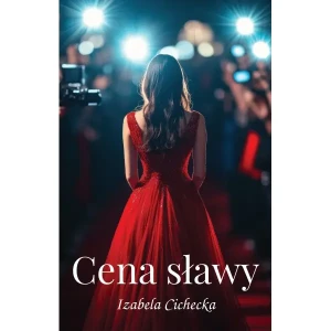 Cena sławy - Cichecka Izabela - książka