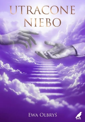Utracone niebo - Ewa Olbryś - książka