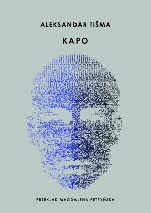 Kapo - Aleksandar Tišma - książka
