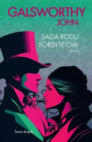 Saga rodu Forsyte`ów. Tom 3 - Galsworthy John - książka