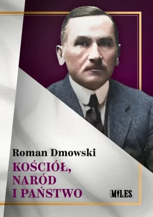 Kościół, naród i państwo - Roman Dmowski - książka