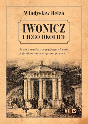 Iwonicz i jego okolice - Władysław Bełza - książka