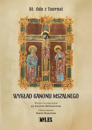 Wykład Kanonu Mszalnego - Odo Z Tournai - książka