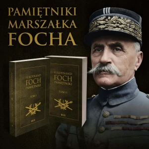 Pamiętniki 1914-1918 T.I-II - Ferdynand Foch - książka