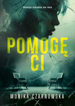 Pomogę ci - Monika Czarnowska - książka