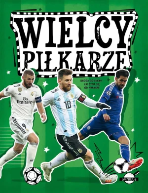 Wielcy piłkarze - Wojciech ZIeliński - książka