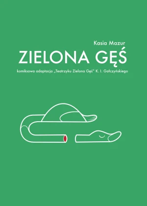 Zielona Gęś - Kasia Mazur, Gałczyński Konstanty Ildefons - książka