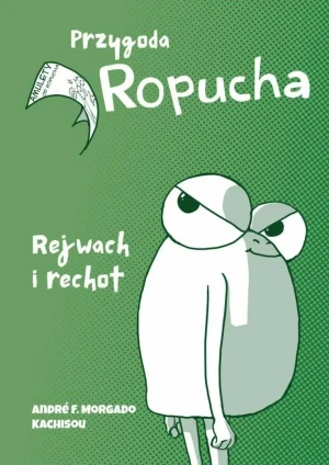 Przygoda Ropucha. Rejwach i rechot - Andre F. Morgado - książka