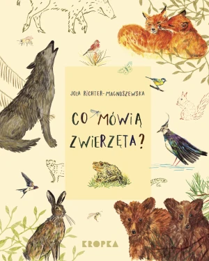 Co mówią zwierzęta? - Jolanta Richter-Magnuszewska - książka