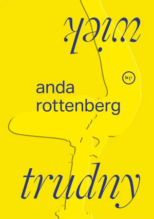 Trudny wiek - Rottenberg Anda - książka
