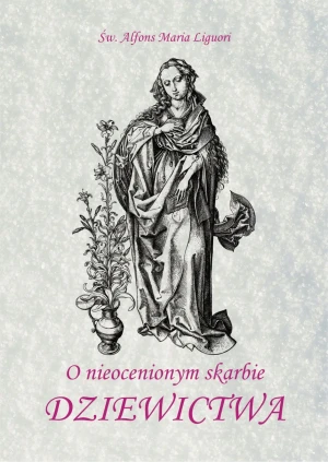 O nieocenionym skarbie dziewictwa - św. Alfons Maria Liguori - książka